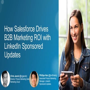 Webinar: How Salesforce.com drives B2B marketing ROI with LinkedIn Sponsored ...
