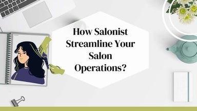 How Salonist Streamline Your Salon Operations.pptx