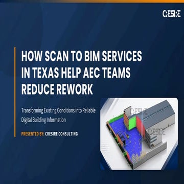 How Scan to BIM Services in Texas Help AEC Teams Reduce Rework.pdf