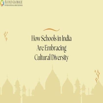 Cultural Diversity in Indian Classrooms Embracing Multiculturalism in ...