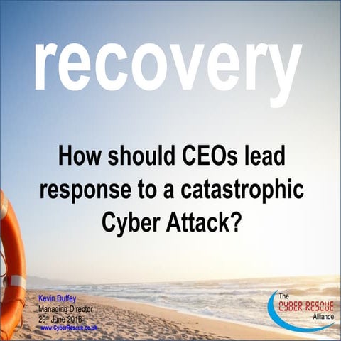 CEOs leading Recovery from Cyber Attack