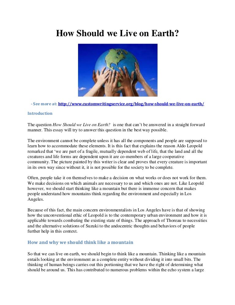 How should we live on earth