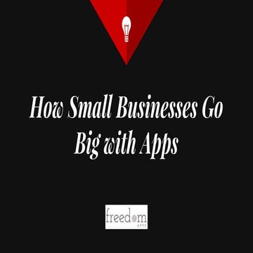 How Small Businesses Go Big with Apps