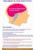 How Smart Is Your Right Foot ?