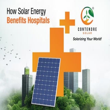 How  Solar  Energy  Benefits  Hospitals.