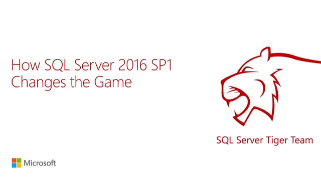 How SQL Server 2016 SP1 Changes the Game