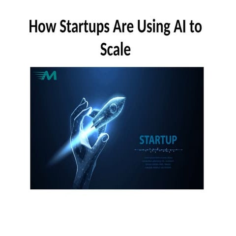 How_Startups_Are_Using_AI_to_bb Scale.pptx