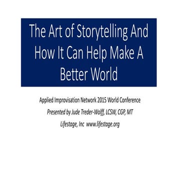 The art of storytelling and how it can help make a better world