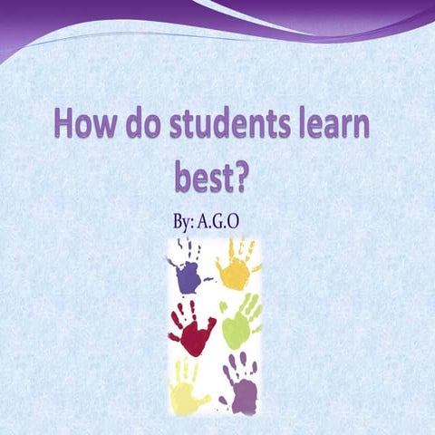 How students learn best