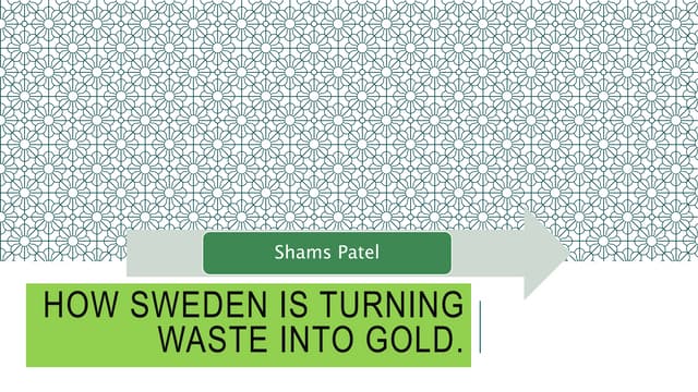 How sweden is turning Waste into Gold | PPT