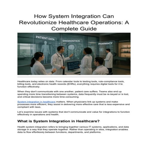 How System Integration Can Revolutionize Healthcare Operations_ A Complete Gu...