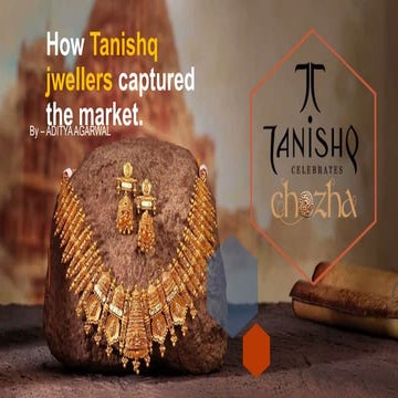 How Tanishq jwellers captured the market.pptx