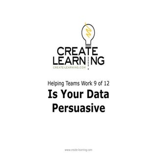 How teams work is your data persuasive
