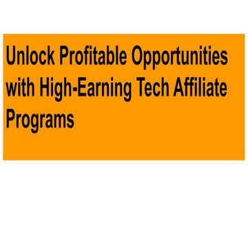 The Rise of Tech Affiliate Marketing Programs as a Key Income Source in the P...