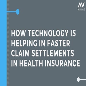 How technology is helping in faster claim settlements in health insurance.pdf