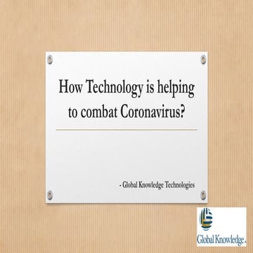 How technology is helping to combat Coronavirus?