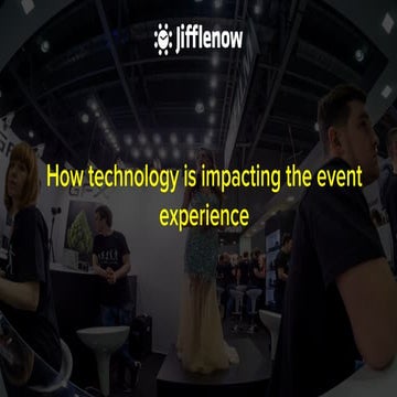How technology is impacting the event experience