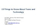 13 Things to Know About Teens and Technology