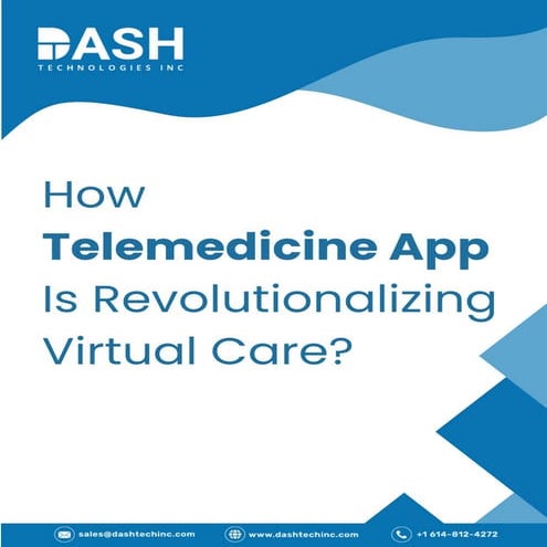 How Telemedicine App Development is Revolutionizing Virtual Care.pptx