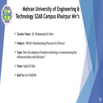 How the adoption of modern technology in manufacturing has influenced safety&...