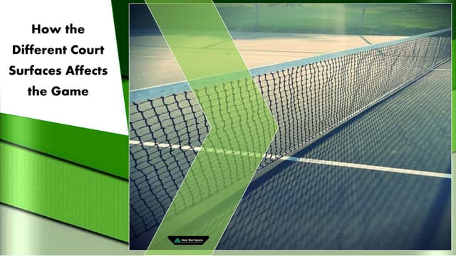 How the Different Court Surfaces Affects the Game