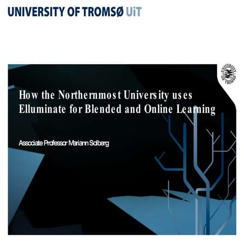 How the Northernmost University uses Elluminate Live