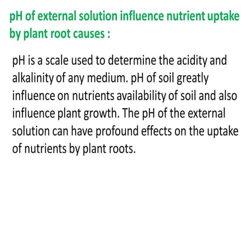 How the pH of the external  solution and metabolic activity of plants influen...