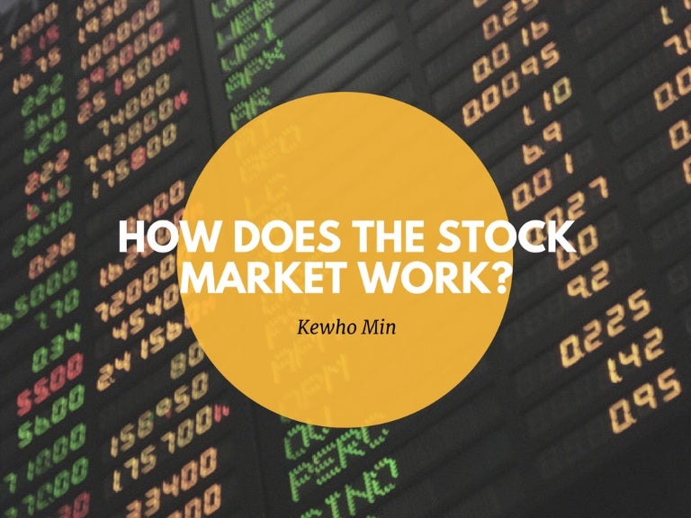 How Does The Stock Market Work