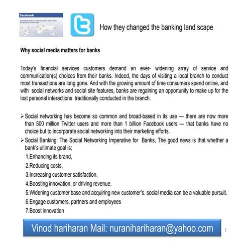 How they changed the banking land scape