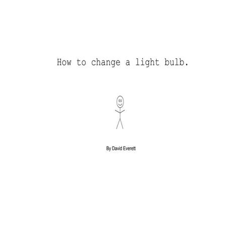 Changing A Light Bulb | PDF