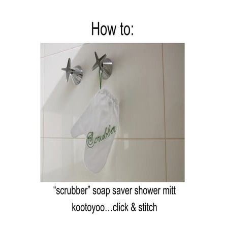 How To Make a Soap Saver Shower Mitt