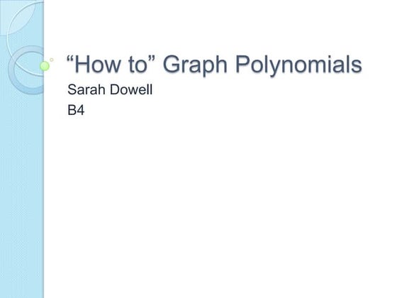 Graphing polynomial functions | PPTX