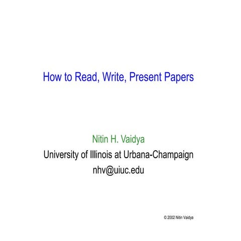 How to Read, Write, Present Papers