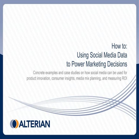 How to - using social media data to power marketing decisions