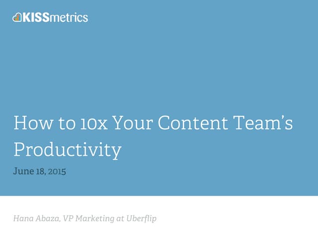 How to 10x Your Content Team’s Prod...