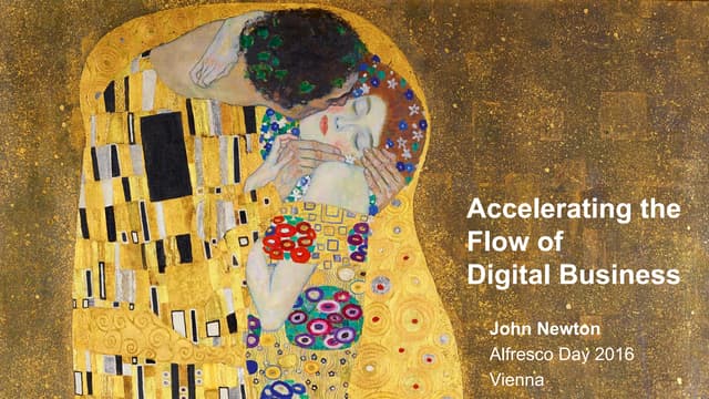 Alfresco Day Vienna 2016: How to Achieve Digital Flow in the Enterprise - Joh...