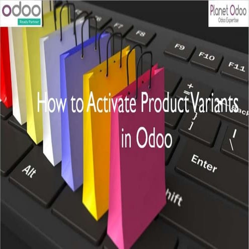 How to activate product variants in odoo