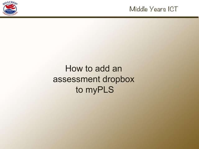 How to add an assessment dropbox into my pls