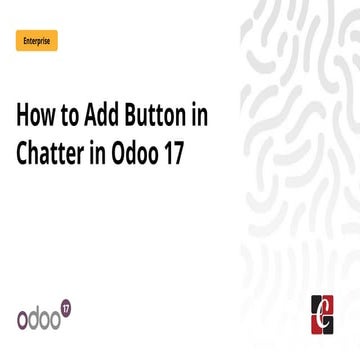 How to Add Button in Chatter in Odoo 17 - Odoo 17 Slides