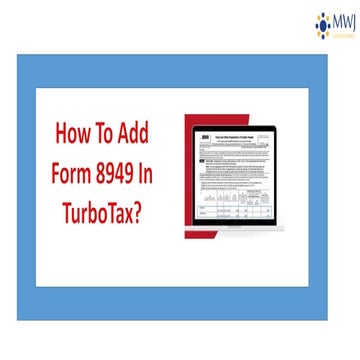 How To Add Form 8949 In TurboTax