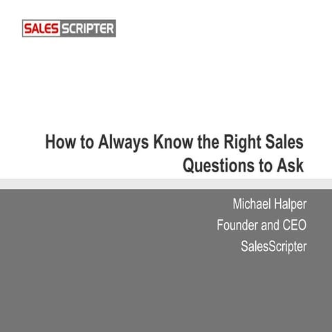 How to always know the right sales questions to ask