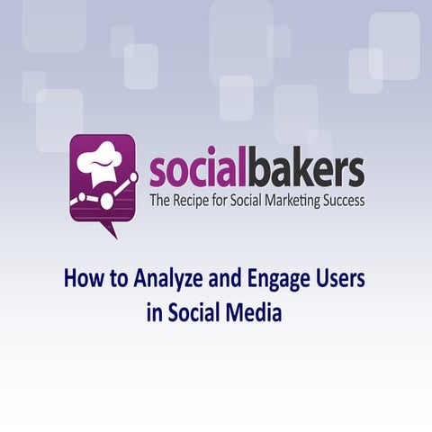 How to analyze and engage users