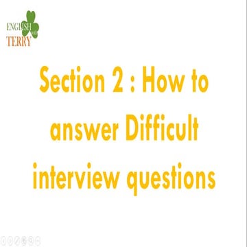 How to answer difficult interview questions and the star interview technique