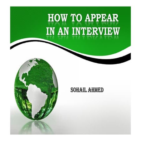 How to appear in an interview by sohail ahmed solangi