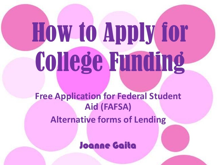 How To Apply For College Funding
