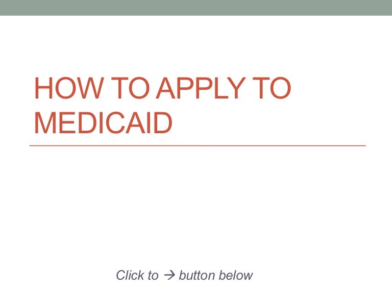 How to Apply to Medicaid