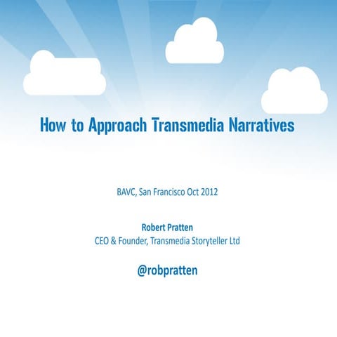 How to approach transmedia narratives