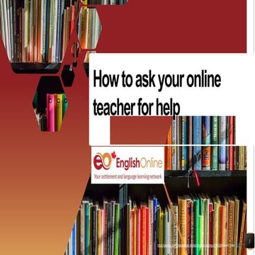How to ask your online teacher for help | PPTX