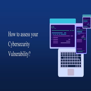 How to assess your Cybersecurity Vulnerability_.pptx