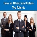 How to Attract and Retain Top Talents.pptx